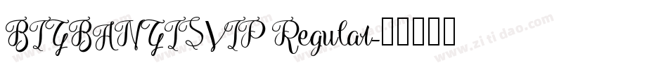 BIGBANGISVIP Regular字体转换